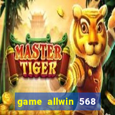 game allwin 568 com login